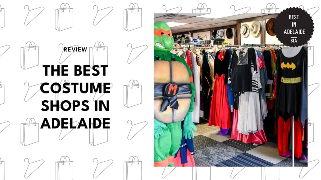 Style for the spotlight 5 Best Costume Shops in Adelaide