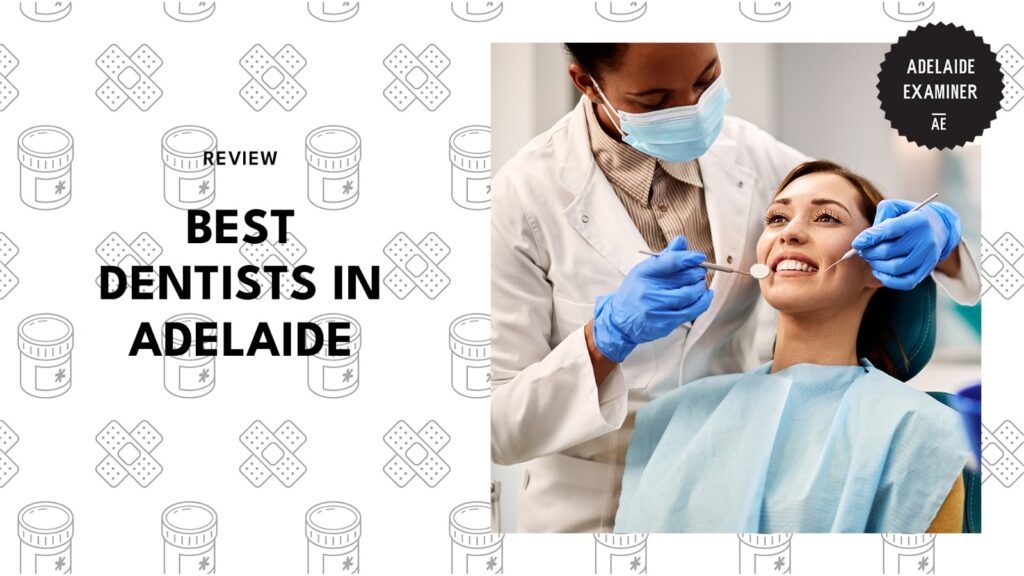 best dentists in adelaide
